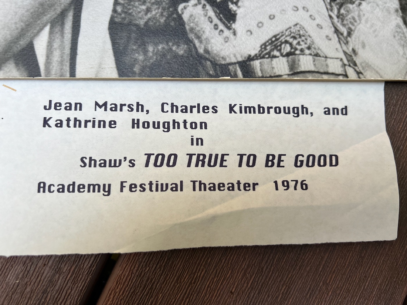 Academy Festival Theatre signage, Too True to be Good